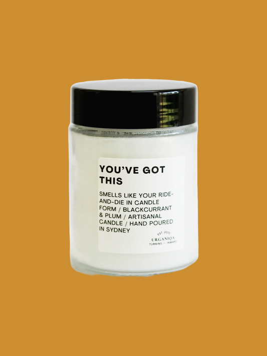 You've Got This Scented Soy Candle | Unfiltered Collection